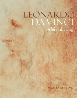 Leonardo Da Vinci: A Life In Drawing Hardback Royal Collection Publications