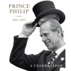 Clearance Prince Philip: A Celebration Royal Collection Publications